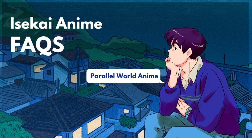 Isekai Anime FAQs
